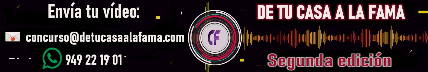 De tu casa a la fama