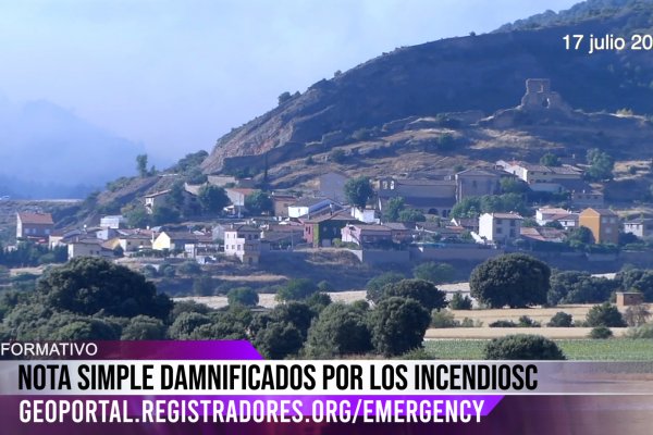 El Colegio de Registradores acuerda la gratuidad de las notas simples para los afectados por los incendios en La Mierla y Selas 